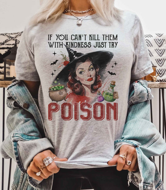 If You Can't Kill Them With Kindness: Yes / White T-Shirt / XXL